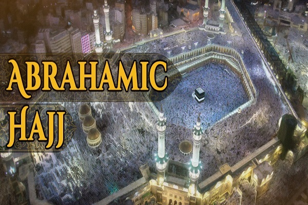 Connection between Hajj and Abrahamic Faith